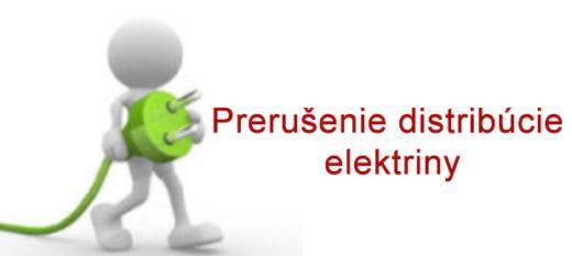 Prerušenie distribúcie elektriny Prerušenie distribúcie elektriny